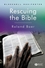Rescuing the Bible (1405170204) cover image
