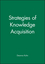 Strategies of Knowledge Acquisition (0631224505) cover image