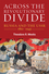 Across the Revolutionary Divide: Russia and the USSR, 1861-1945 (1405169605) cover image