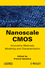 Nanoscale CMOS: Innovative Materials, Modeling and Characterization (1848211805) cover image