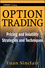 Option Trading: Pricing and Volatility Strategies and Techniques (0470497106) cover image