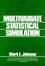 Multivariate Statistical Simulation: A Guide to Selecting and Generating Continuous Multivariate Distributions (0471822906) cover image