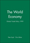 The World Economy: Global Trade Policy 1999 (0631218106) cover image