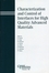 Characterization and Control of Interfaces for High Quality Advanced Materials (1574981706) cover image
