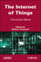 The Internet of Things: Connecting Objects to the Web (1848211406) cover image