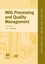 Milk Processing and Quality Management (1405145307) cover image