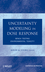 Uncertainty Modeling in Dose Response: Bench Testing Environmental Toxicity  (0470447508) cover image