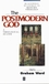 The Postmodern God: A Theological Reader (0631201408) cover image