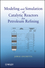 Modeling and Simulation of Catalytic Reactors for Petroleum Refining (0470185309) cover image