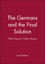 The Germans and the Final Solution: Public Opinion Under Nazism (0631201009) cover image