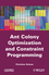 Ant Colony Optimization and Constraint Programming (1848211309) cover image