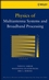 Physics of Multiantenna Systems and Broadband Processing (047019040X) cover image