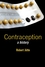 Contraception: A History (074563270X) cover image