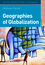 Geographies of Globalization: A Critical Introduction (1405110910) cover image