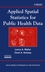 Applied Spatial Statistics for Public Health Data (0471387711) cover image