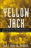 Yellow Jack: How Yellow Fever Ravaged America and Walter Reed Discovered Its Deadly Secrets (0471472611) cover image