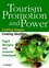 Tourism Promotion and Power: Creating Images, Creating Identities (0471983411) cover image