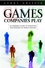 Games Companies Play: An Insider's Guide to Surviving Politics (1841120111) cover image