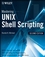 Mastering Unix Shell Scripting: Bash, Bourne, and Korn Shell Scripting for Programmers, System Administrators, and UNIX Gurus, 2nd Edition (0470183012) cover image