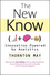 The New Know: Innovation Powered by Analytics  (0470461713) cover image