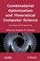 Combinatorial Optimization and Theoretical Computer Science: Interfaces and Perspectives (1848210213) cover image