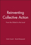 Reinventing Collective Action: From the Global to the Local (0631197214) cover image