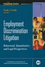 Employment Discrimination Litigation: Behavioral, Quantitative, and Legal Perspectives (0470622016) cover image