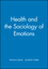 Health and the Sociology of Emotions (0631203516) cover image