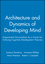 Architecture and Dynamics of Developing Mind: Experiential Structuralism As a Frame for Unifying Cognitive Development Theories (0631224416) cover image