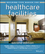 Building Type Basics for Healthcare Facilities, 2nd Edition (0470135417) cover image