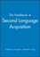 The Handbook of Second Language Acquisition (1405132817) cover image
