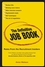 The Definitive Job Book: Rules from the Recruitment Insiders (1841127817) cover image