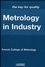 Metrology in Industry: The Key for Quality (1905209517) cover image