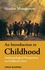 An Introduction to Childhood: Anthropological Perspectives on Children's Lives (1405125918) cover image