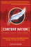 Content Nation: Surviving and Thriving as Social Media Changes Our Work, Our Lives, and Our Future  (0470379219) cover image