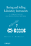 Buying and Selling Laboratory Instruments: A Practical Consulting Guide (0470404019) cover image