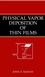 Physical Vapor Deposition of Thin Films (0471330019) cover image