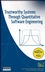Trustworthy Systems Through Quantitative Software Engineering (0471696919) cover image