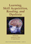 Skill Acquisition, Reading, and Dyslexia: 25th Rodin Remediation Conference, Volume 1145 (1573317020) cover image