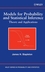 Models for Probability and Statistical Inference: Theory and Applications (0470073721) cover image