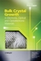 Bulk Crystal Growth of Electronic, Optical and Optoelectronic Materials (0470851422) cover image