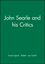 John Searle and his Critics (0631187022) cover image
