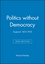 Politics without Democracy: England 1815-1918, 2nd Edition (0631218122) cover image