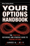 Your Options Handbook: The Practical Reference and Strategy Guide to Trading Options (0470603623) cover image