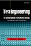Test Engineering: A Concise Guide to Cost-effective Design, Development and Manufacture  (0471498823) cover image