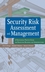 Security Risk Assessment and Management: A Professional Practice Guide for Protecting Buildings and Infrastructures (0471793523) cover image