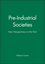 Pre-Industrial Societies: New Perspectives on the Past (0631156623) cover image