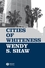 Cities of Whiteness (1405129123) cover image