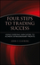 Four Steps to Trading Success: Using Everyday Indicators to Achieve Extraordinary Profits (0471414824) cover image