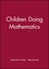 Children Doing Mathematics (0631184724) cover image